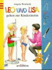 Leo und Lisa gehen zur Kinder&auml;rztin - Angela Weinhold