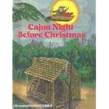 Cajun Night Before Christmas (Miniature Edition)