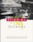  : The Becoming: A Chef Journal