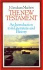 Cover of The New Testament by J. Gresham Machen 0851514499
