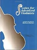 Scales for Advanced Violinists by Barbara Barber
