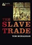 The Slave Trade (Events & Outcomes)