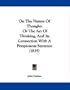 On The Nature Of Thought: Or The Act Of Thinking, And Its Connection With A Perspicuous Sentence (1835)