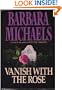 Vanish with the Rose