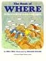 Book of Where: Or How to Be Naturally Geographic (Brown Paper School Book)