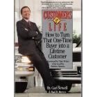 Customers for Life: How to Turn That One-Time Buyer into a Customer for Life