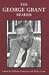The George Grant Reader (Philosophy and Theology)