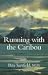 Running With the Caribou
