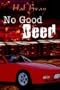 No Good Deed