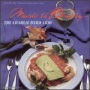 Revue Charlie Byrd  / Music to Dine By