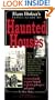 Hanz Holzer's Travel Guide to Haunted Houses: A Practical Guide to Places Haunted by Ghosts, Spirits and Poltergeists