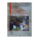 Artgerechte Haltung, ein Grundrecht auch f�r (Zwerg-)Kaninchenvon "Ruth Morgenegg"