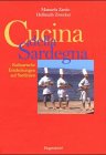 City Travel Guides Discounted  Bücher : Cucina della Sardegna: Kulinarische Entdeckungen auf Sardinien