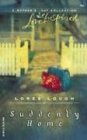 Suddenly Home (Reader's Choice Mother's Day Collection)