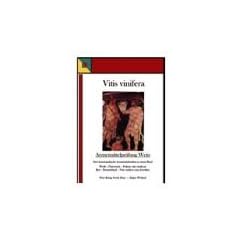 Vitis vinifera - Arzneimittelpr�fung Wein: Zwei hom�opathische Arzneimittelstudien in einem Band