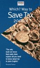 "Which?" Way to Save Tax 2000-2001 ("Which?" Guides)