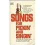 Songs for Pickin' and Singin' : A Complete Set of &hellip by James F. (Editor) Leisy