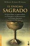 El Enigma Sagrado/ Holy Blood Holy Grail