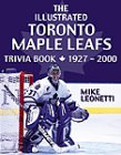 The Toronto Maple Leafs Trivia Book: 1927-2000