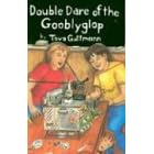 Double Dare of the Gobblyglop