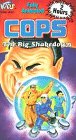 C.O.P.S.:Big Shakedown [VHS]