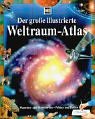 Der gro�e illustrierte Weltraum-Atlas: Planeten- und Sternkarten. Fakten und Zahlen - Robert Burnham