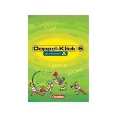 Doppel-Klick - Allgemeine Ausgabe, Nord, Nordrhein-Westfalen: Doppel-Klick 6 - Das Arbeitsheft A - Allgemeine Ausgabe