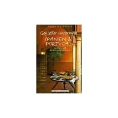 Genie�er unterwegs, Spanien & Portugal