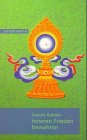 Inneren Frieden bewahren - Geshe Rabten, Gonsar Rinpotsche