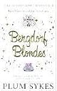 Bergdorf Blondes: A Novel