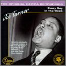 Review Big Joe Turner  / Every Day in the Week