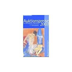 Auktionspreise im Kunstpreis Jahrbuch, Bd.58/1-2 : 2003