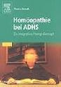 Homöopathie bei ADHS: Ein integratives Therapiekonzept