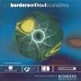 Borders Without Boundaries: A Musical Taste of Narada, Higher Octave, Domo, Real World