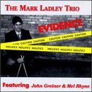 Click here to buy Evidence by  Mark Trio Ladley .