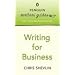 Penguin Writers' Guides: Writing for Business