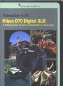 Nikon D70/ D70s Digital SLR Tutorial DVD