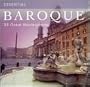 Essential Baroque: 35 Great Masterpieces