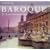 Essential Baroque: 35 Great Masterpieces
