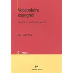 Vocabulaire espagnol : Economie, politique, soci�t�