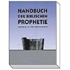 Handbuch der biblischen Prophetie