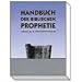 Handbuch der biblischen Prophetie