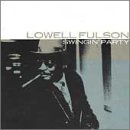 Lowell Fulson - Swingin