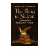 The King in Yellow and Other Horror Stories (Dover Mystery, Detective, & Other Fiction)