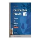 Call Center Praxis. So bringen Sie Ihren Vertrieb voranvon "Stefan Rupp"