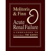Acute Renal Failure: A Companion to Brenner & Rector's The Kidney, 6th Edition