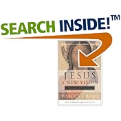 Jesus: A New Vision: Spirit, Culture, and the Life of Discipleship