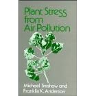 Click here to buy Plant Stress from Air Pollution by  Michael Treshow and Franklin K. Anderson.