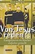 Von Jesus reden?! Evangelisieren ein bisschen einfacher gemacht