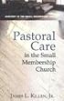 Pastoral Care In The Small Membership Church (Ministry in the Small Membership Church)